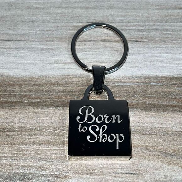 Born To Shop Engraved Keychain Silver Tone Shopping Bag Classic Core Giftables ￼ - Picture 1 of 6